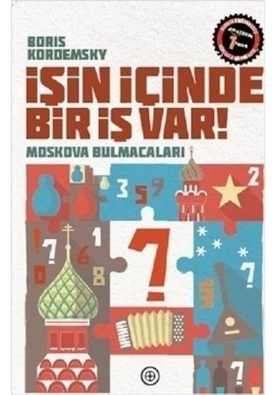 İşin İçinde Bir İş Var - Moskova Bulmacaları - Boris Kordemsky - Geoturka