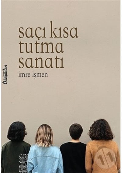 Saçı Kısa Tutma Sanatı - İmre İşmen - Chiviyazıları Yayınevi