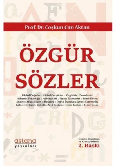 Özgür Sözler - Coşkun Can Aktan - Astana Yayınları