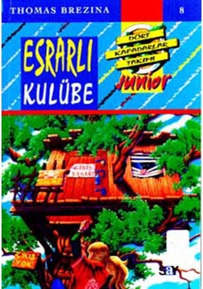 Küçük Dört Kafadarlar Takımı 8 - Esrarlı Kulübe - Thomas Brezina - Say Çocuk
