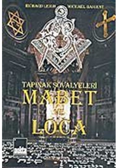 Tapınak Şövalyeleri 2 - Mabet ve Loca / Michael Baigent