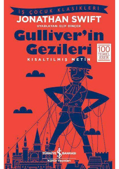 Gulliver’In Gezileri – Kısaltılmış Metin