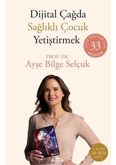 Dijital Çağda Sağlıklı Çocuk Yetiştirmek