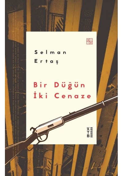 Bir Düğün İki Cenaze - Selman Ertaş - Ketebe