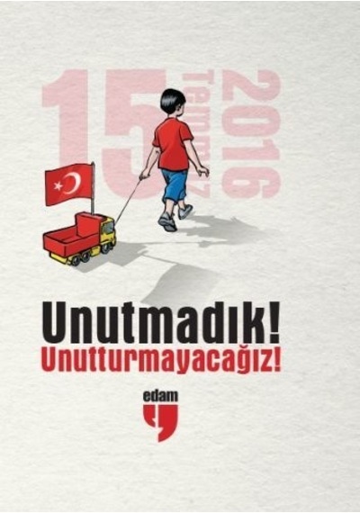 Unutmadık! Unutturmayacağız!- Edam