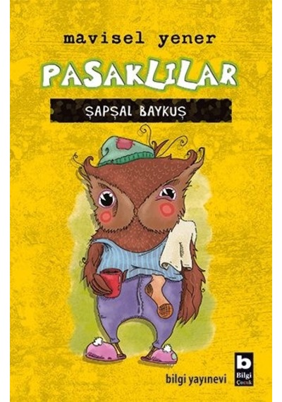 Pasaklılar - Şapşal Baykuş Ciltli
