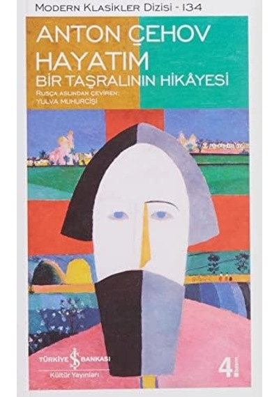 Hayatım - Bir Taşralının Hikayesi: Modern Klasikler Serisi