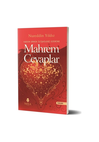 Mahrem Cevaplar: Kadın - Erkek İlişkileri Üzerine
