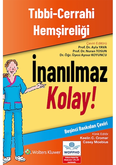 Tıbbi-cerrahi Hemşireliği - İnanılmaz Kolay