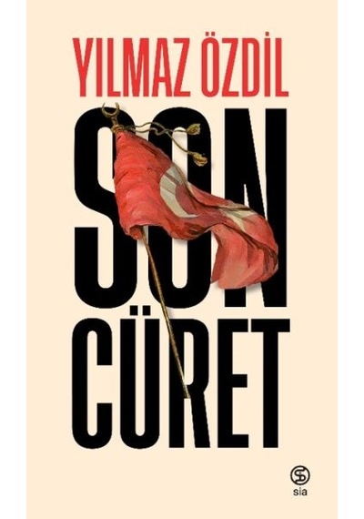 Son Cüret/Yılmaz Özdil