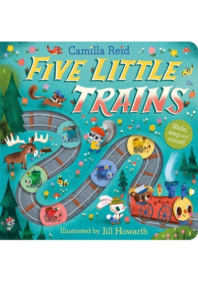 Five Little Trains Slide, Sing And Count - Slide And Count Books
