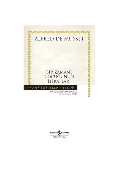 Bir Zamane Çocuğunun İtirafları - Hasan Ali Yücel Klasikleri