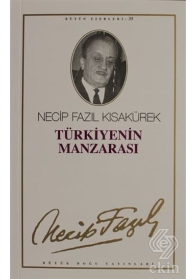 Türkiye'nin Manzarası - Necip Fazıl Kısakürek - Büyük Doğu Yayınları