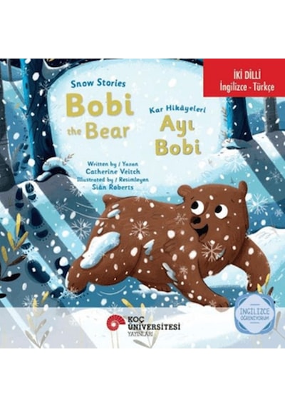 Snow Stories Bobi The Bear / Kar Hikayeleri Ayı Bobi