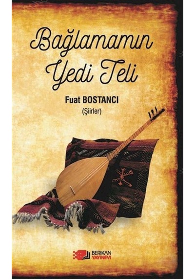 Bağlamamın Yedi Teli / Fuat Bostancı