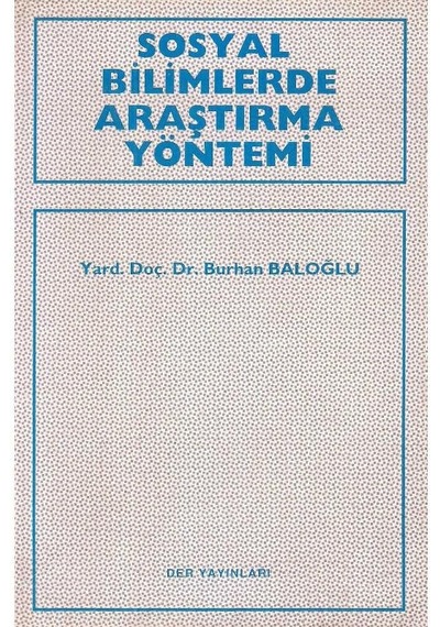 Sosyal Bilimlerde Araştırma Yöntemi - Burhan Baloğlu