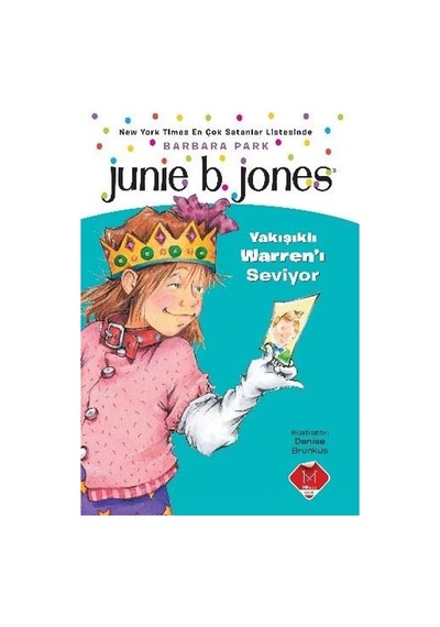Junie B. Jones Yakışıklı Warren'i Seviyor - Barbara Park - Mikado Yayınları