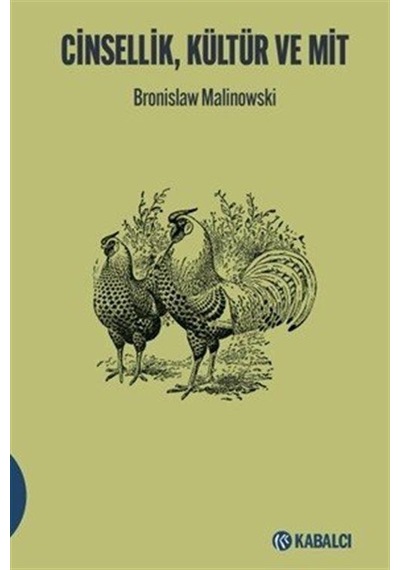 Cinsellik, Kültür Ve Mit / Bronislaw Malinowski
