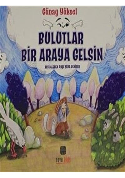 Bulutlar Bir Araya Gelsin