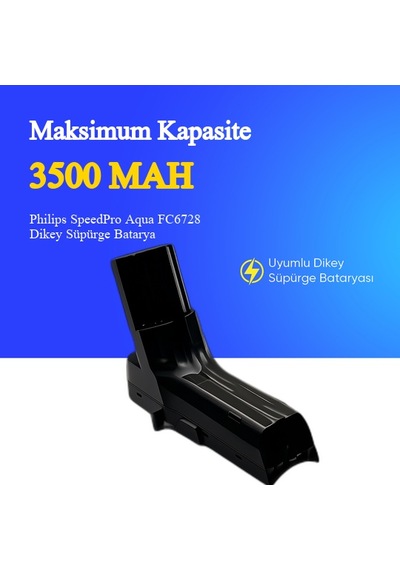 Philips Speedpro Aqua Fc6728 Dikey Süpürge 3500 Mah 25.2 V Batarya  Uyumlu Uzun Ömürlü, Maksimum Performans Pil
