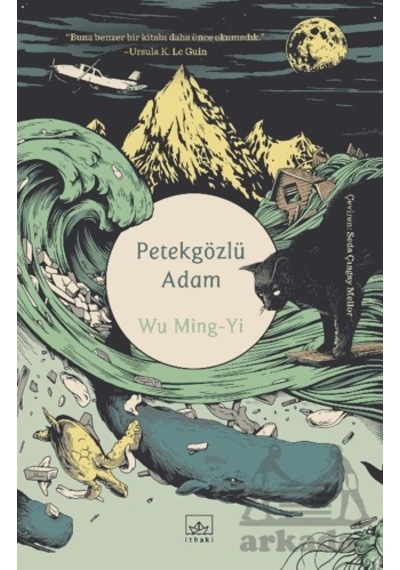 Petekgözlü Adam İthaki Yayınları Wu Ming-yi