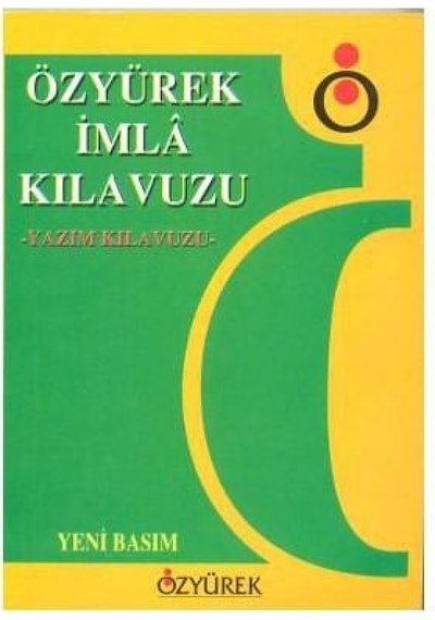 İmla (Yazım) Klavuzu- Özyürek Yayınevi