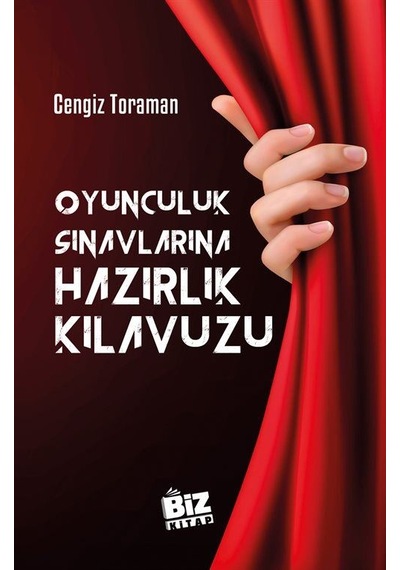 Oyunculuk Sınavlarına Hazırlık Klavuzu Midi Boy / Cengiz Tor...