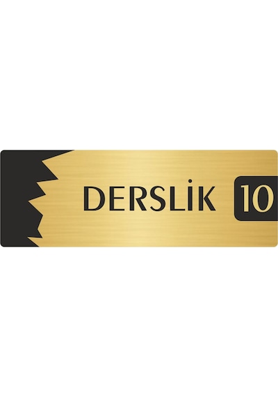 Metal Departman Kapı İsimliği, Yönlendirme Levhası Derslik 10 7x20 Cm Altın Renk