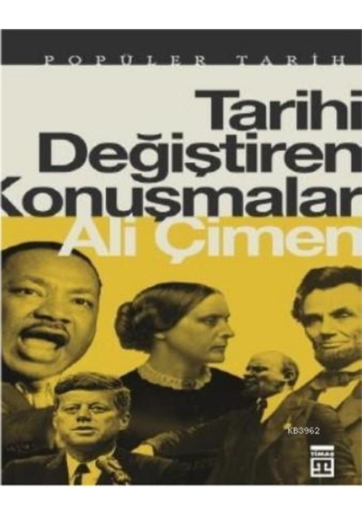 Tarihi Değiştiren Konuşmalar- Ali Çimen- Timaş 9786050833263