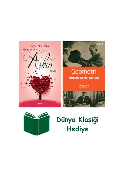 Bir Büyük Aşkın Olsun + Geometri + Dünya Klasiği Hediye