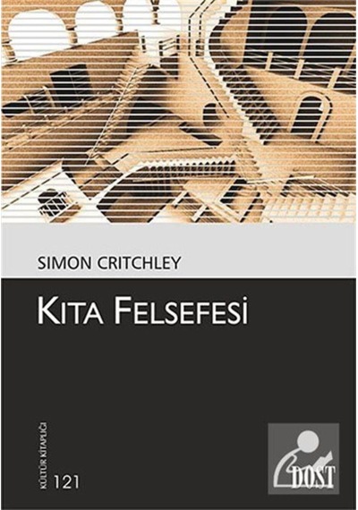 Kıta Felsefesi - Simon Critchley - Dost Kitabevi