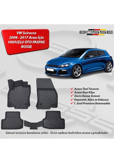 VW Scirocco Paspas Araca Özel 2008 2017 BOSSE 3D Havuzlu Oto Paspas