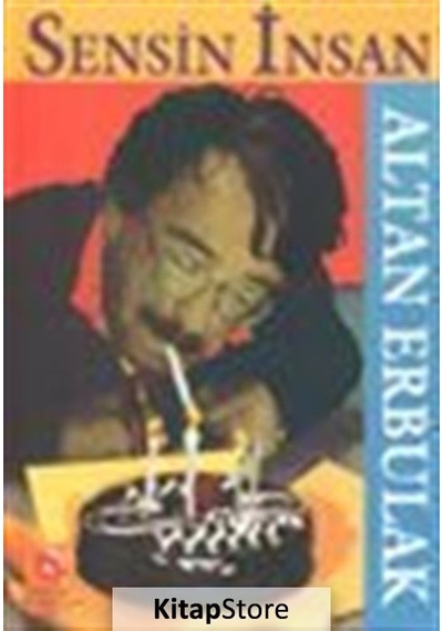 Sensin İnsan - Altan Erbulak - Aksoy Yayıncılık