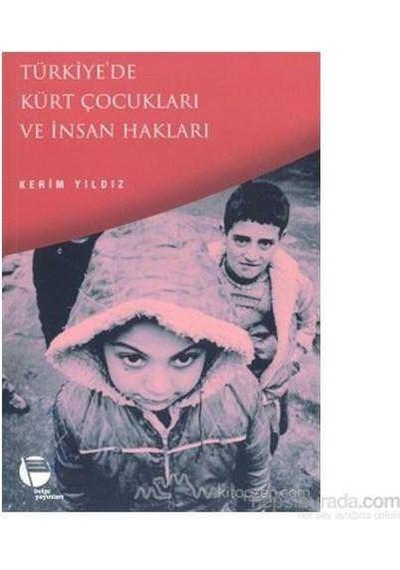 Türkiye'de Kürt Çocukları Ve İnsan Hakları