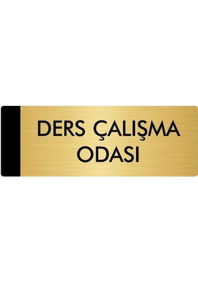 Metal Yönlendirme Levhası, Departman Kapı Isimliği Ders Çalışma Odası 10x20 Cm Altın Renk