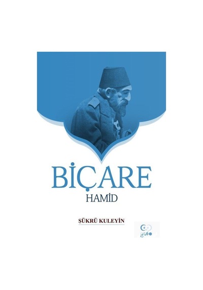 Biçare Hamid / Şükrü Kuleyin 9786057408525