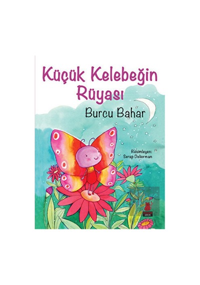 Kırmızı Kedi Çocuk - Küçük Kelebeğin Rüyası