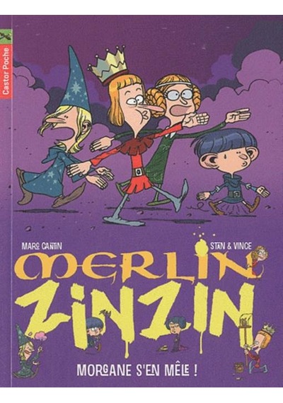 Merlin Zinzin 5: Morgane S'en Mele! 9782081243224