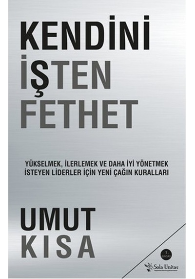 Kendini İşten Fethet - Umut Kısa - Sola Unitas