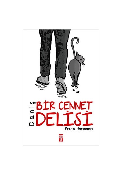 Daniş - Bir Cennet Delisi - Ercan Harmancı - Genç Timaş