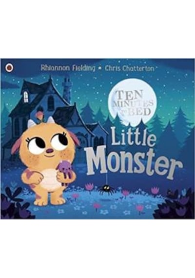Ten Minutes To Bed: Little Monster 9780241348918