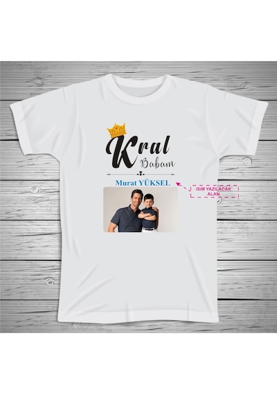 Euro-Tee Kral Babam Tshirt Kişiye Özel Resim Ve Isim Baskılı