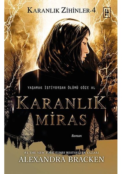 Karanlık Miras Karanlık Zihinler 4 Alexandra Bracken