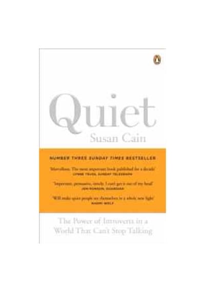 Quiet: The power of introverts in a world that can't stop talking - Susan Cain - Penguin Books