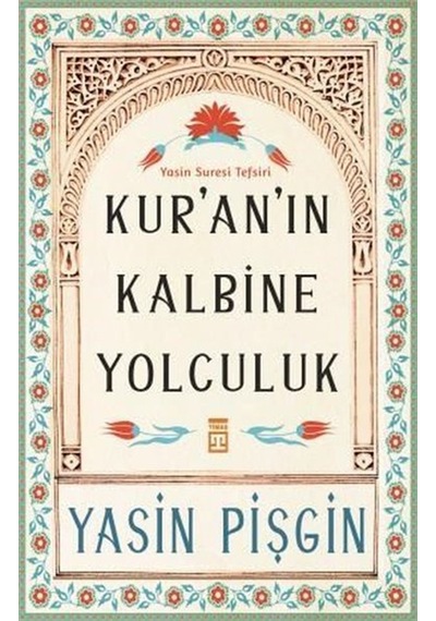 Kur'An'In Kalbine Yolculuk