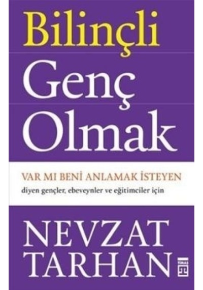 Bilinçli Genç  Olmak