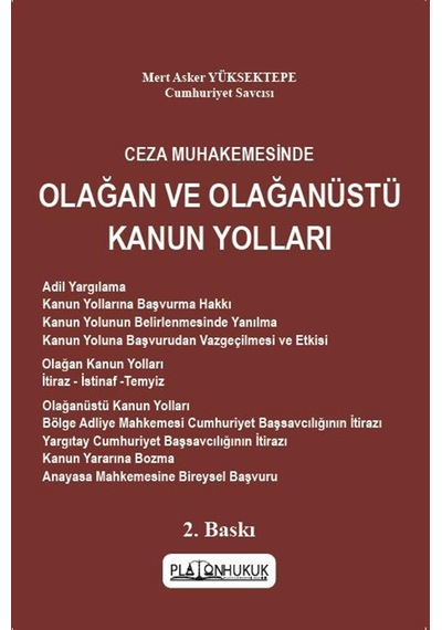 Olağan Ve Olağanüstü Kanun Yolları 2. Baskı