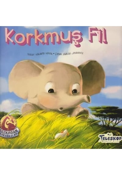 Korkmuş Fil - Bozkırdan Arkadaşlar - Nikoleta Novak - Teleskop Popüler Bilim