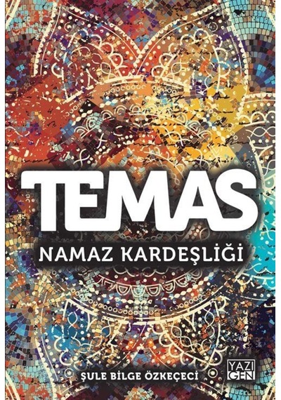 Temas-Namaz Kardeşliği- Yazıgen Yayınevi