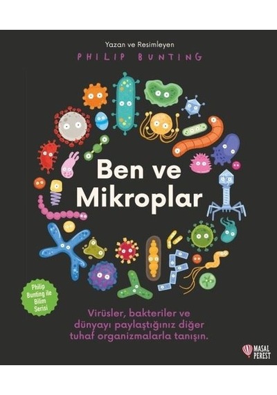 Ben ve Mikroplar - Philip Bunting - Masalperest